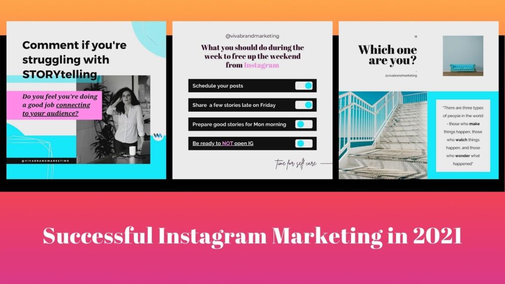 Successful Instagram Marketing in 2021 - Viva Brand Marketing